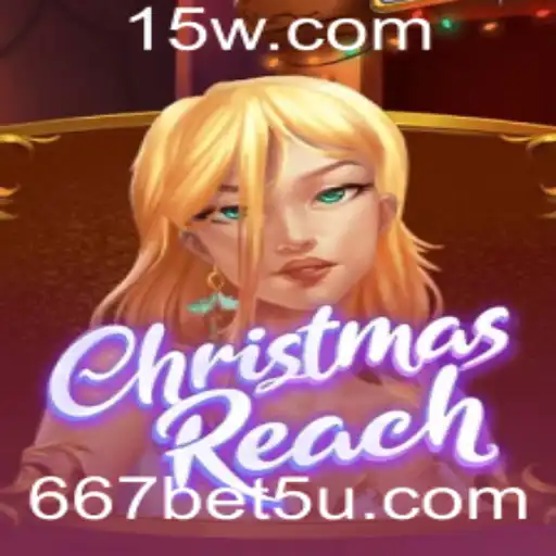 ChristmasReach: Mergulhe na Aventura Festiva com 667bet VIP
